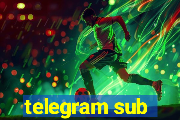 telegram sub